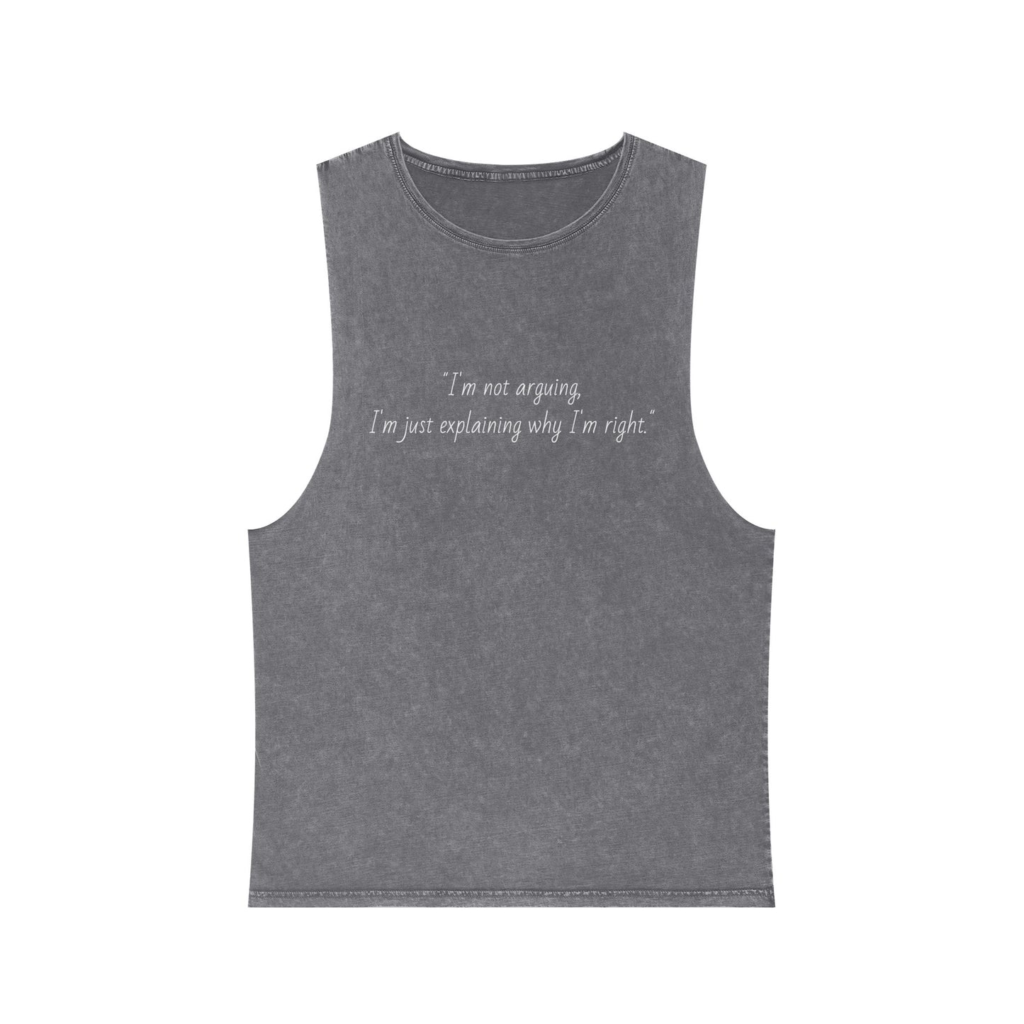 Humorous Unisex Stonewash Tank Top - "I'm Not Arguing, I'm Just Explaining"