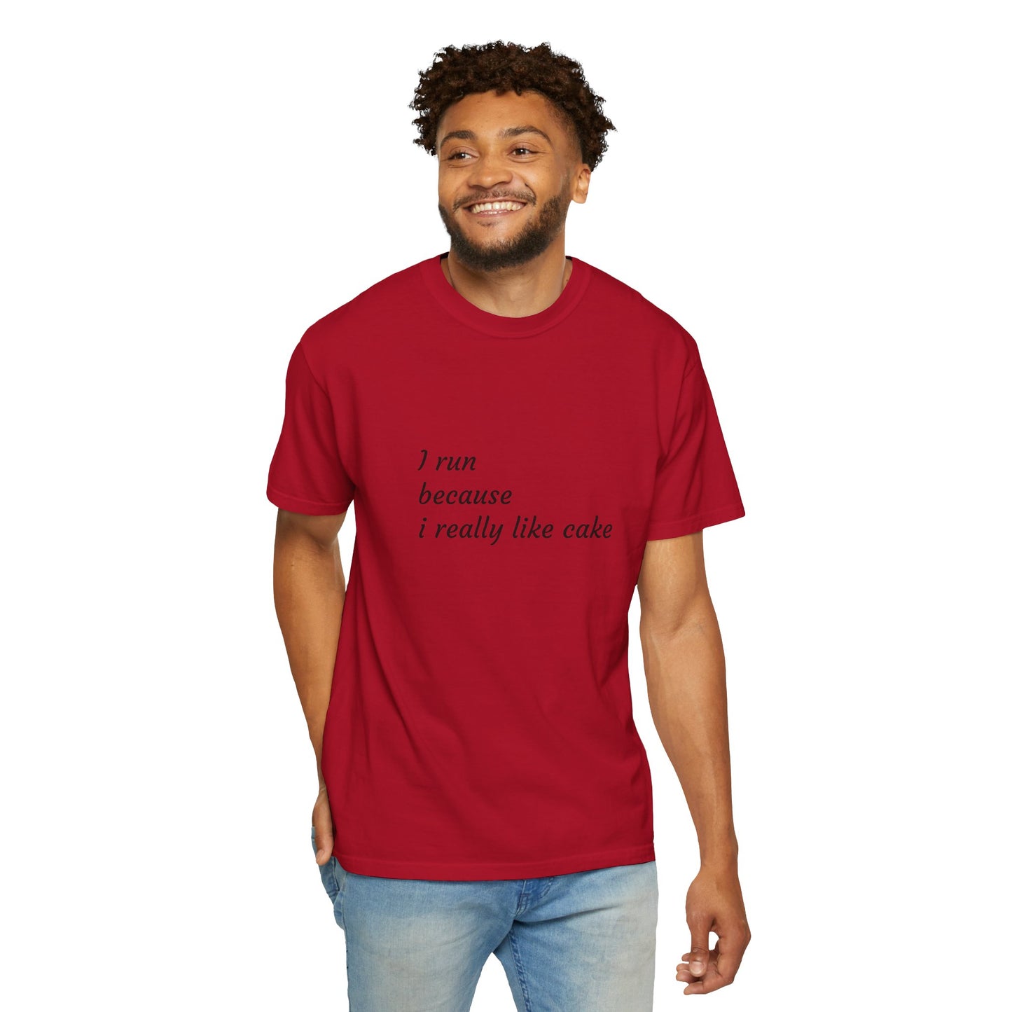 T-Shirt - I Run Because I Really Like Cake - Unisex Garment-Dyed Tee
